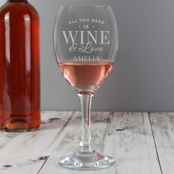 Personalised 'All You Need is Wine' Wine Glass